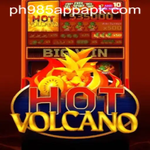 Exploring the Thrills of HotVolcano on the PH985 App